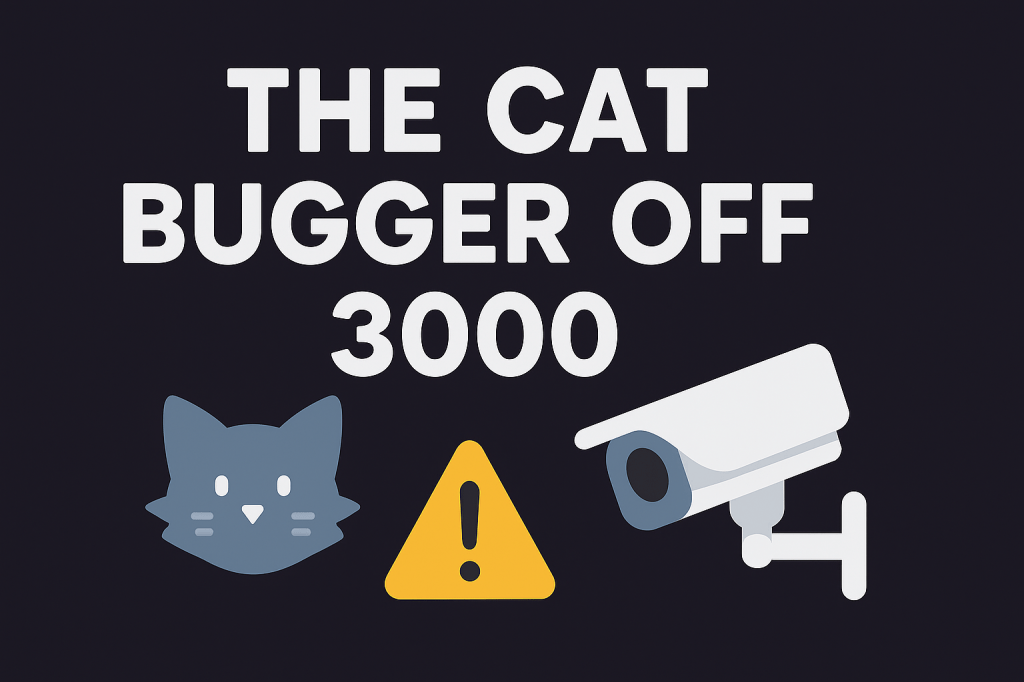 Cat Bugger Off 3000