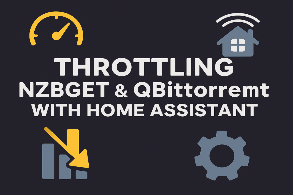 Automatically Throttle Download speeds for NZBGet and qBittorrent with Home&nbsp;Assistant